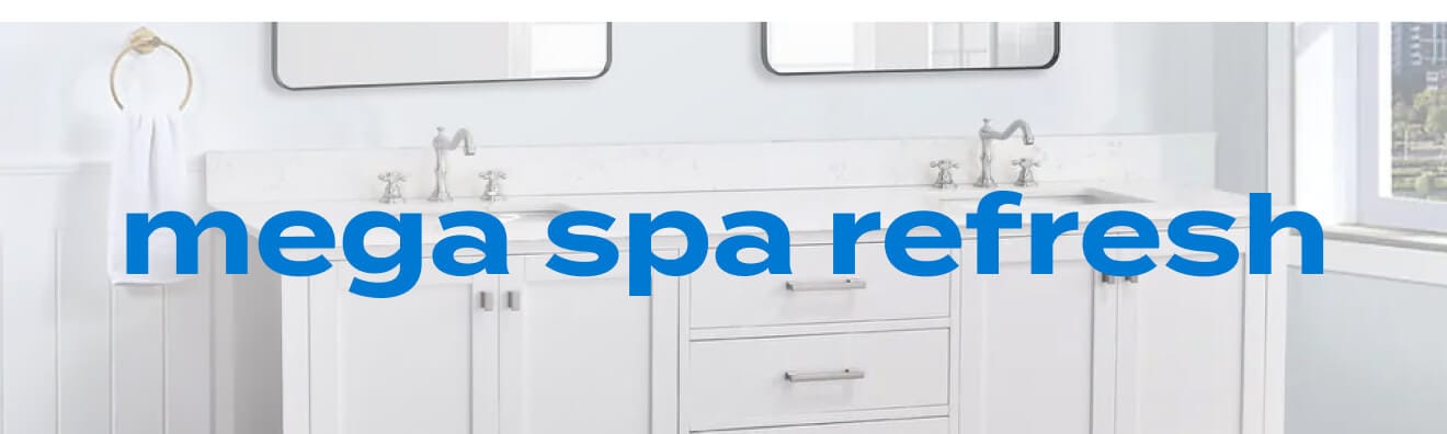 Shop mega spa refresh