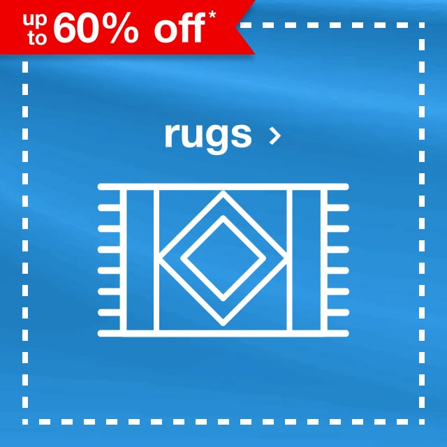 up to 60% off* rugs.