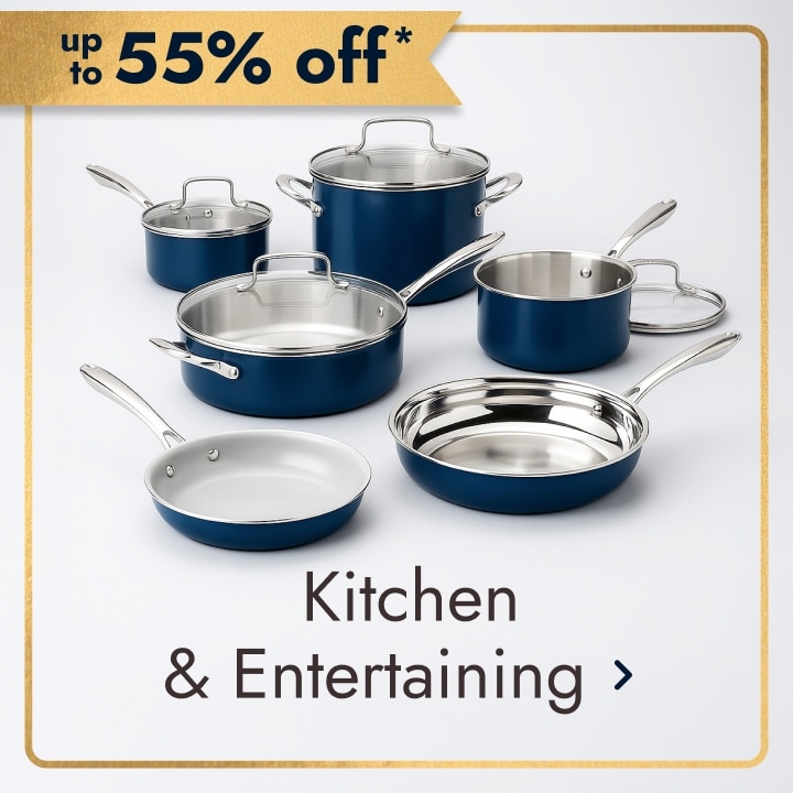up to 55% off* Kitchen and Entertaining.