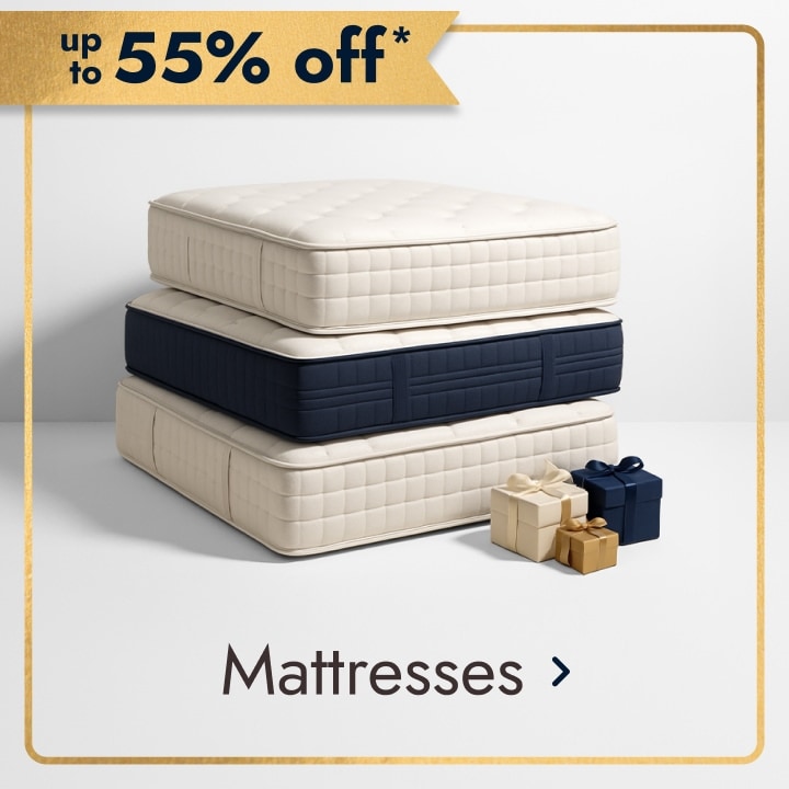 up to 55% off* Mattresses.