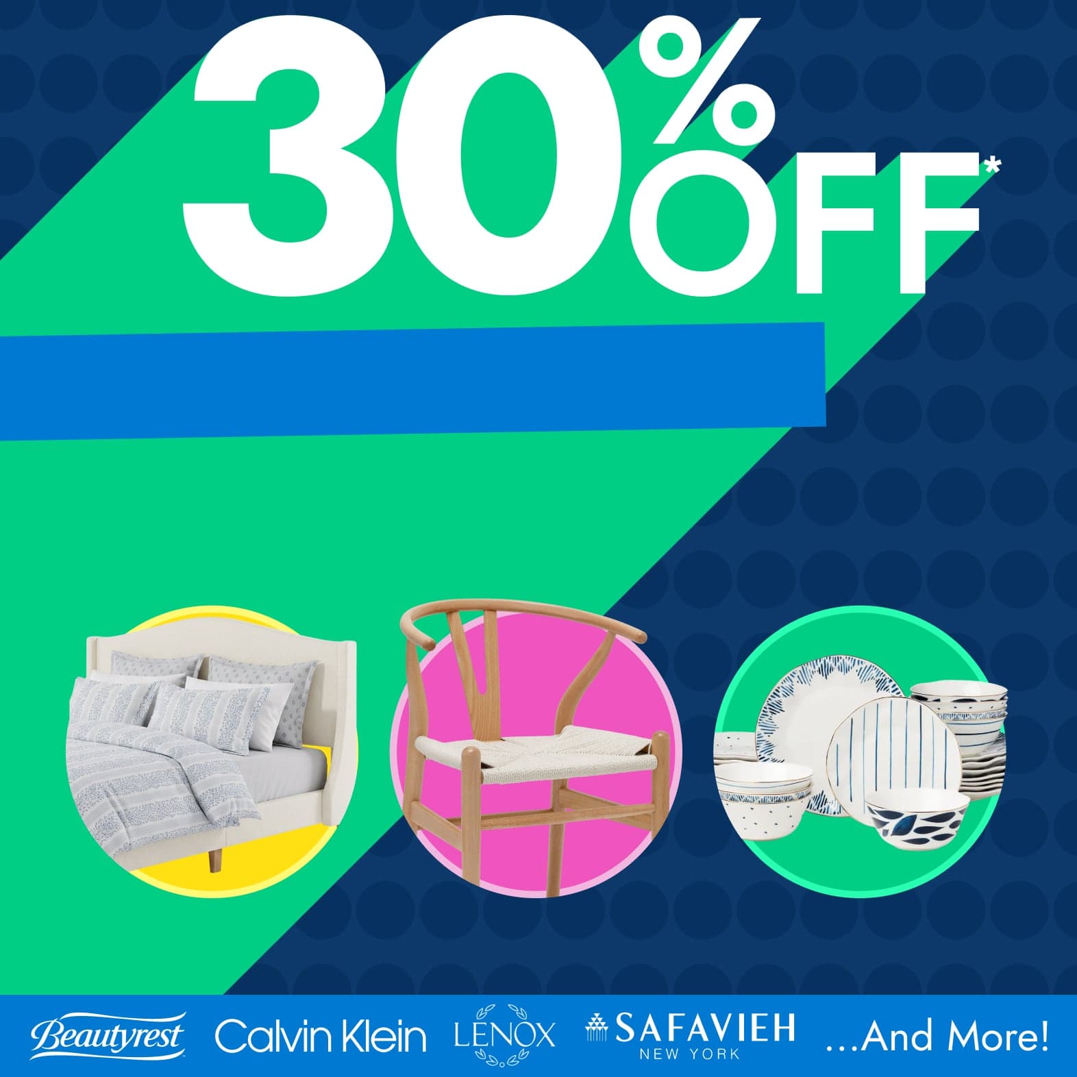 30% off* Top Brands across Bedding, Furniture, and Kitchen. Use Code 4DAY30. Featuring Lenox, Simply Essential, Lucid, Martha Stewart, Nuloom, and More!