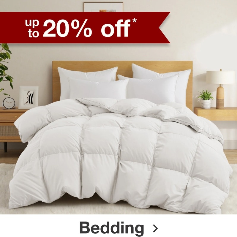 up to 20% off* bedding.