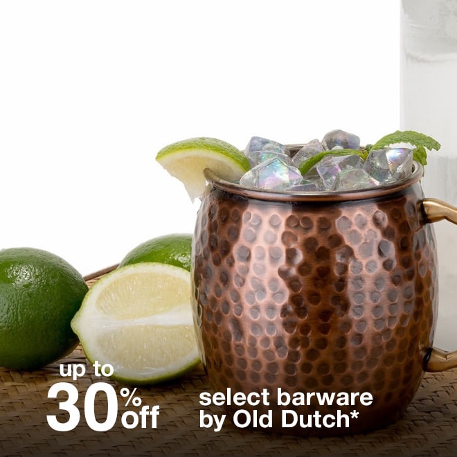 Up to 30% off select Barware by Old Dutch*