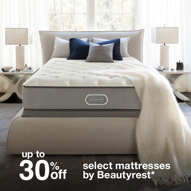 up to 30% off select mattresses by Beautyrest*