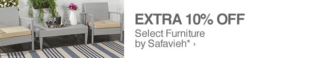 Extra 10% off Select Furniture by Safavieh*
