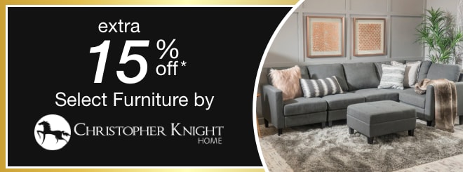 extra 15% off select Furniture by Christopher Knight*