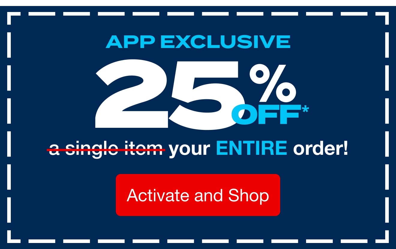 25% Off App Exclusive Ends Tonight