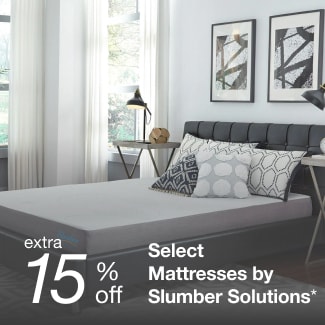 extra 15% off select Mattresses by Slumber Solutions*