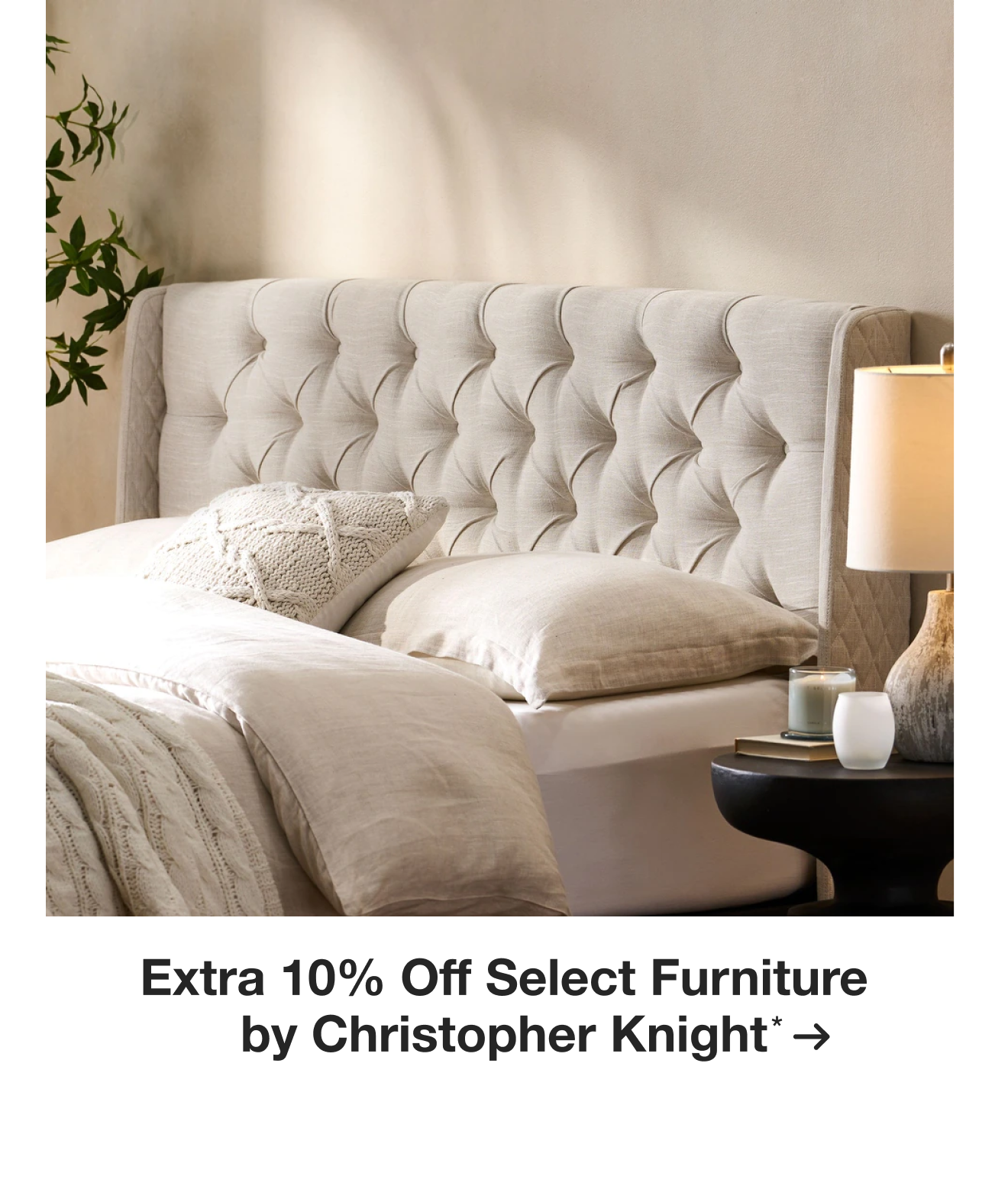 Extra 10% Off Select Furniture by Christopher Knight*