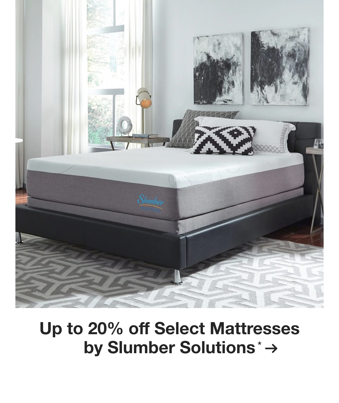 Up to 20% off Select Mattresses by Slumber Solutions*
