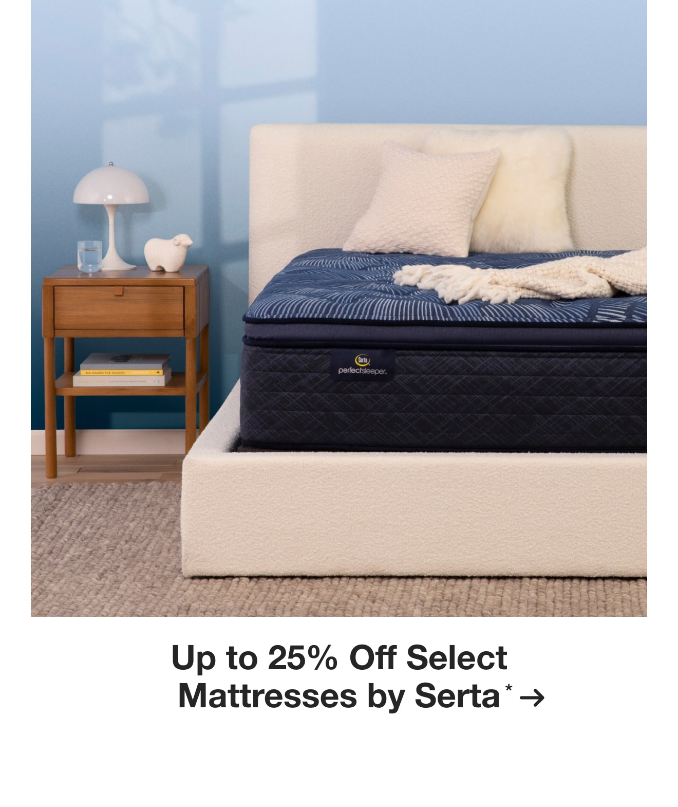 Up to 25% Off Select Mattresses by Serta*