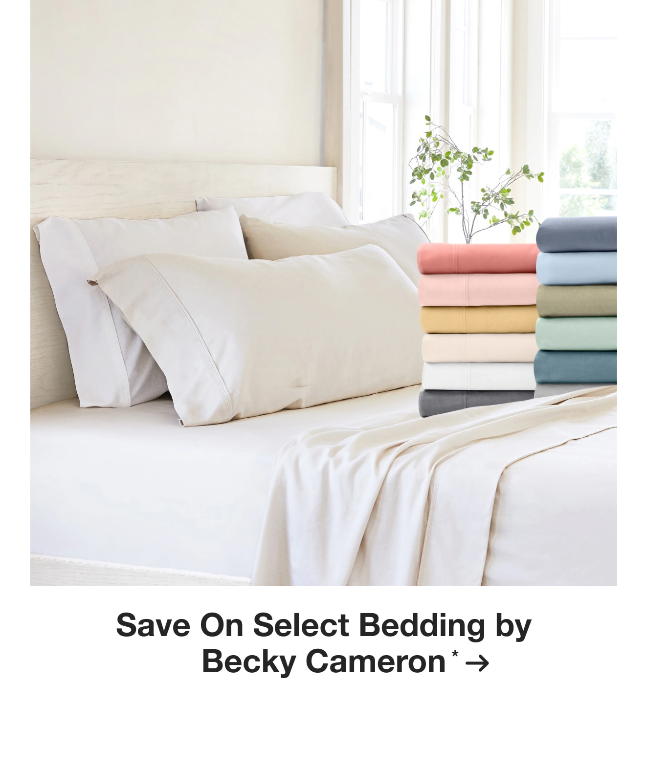 Save On Select Bedding by Becky Cameron