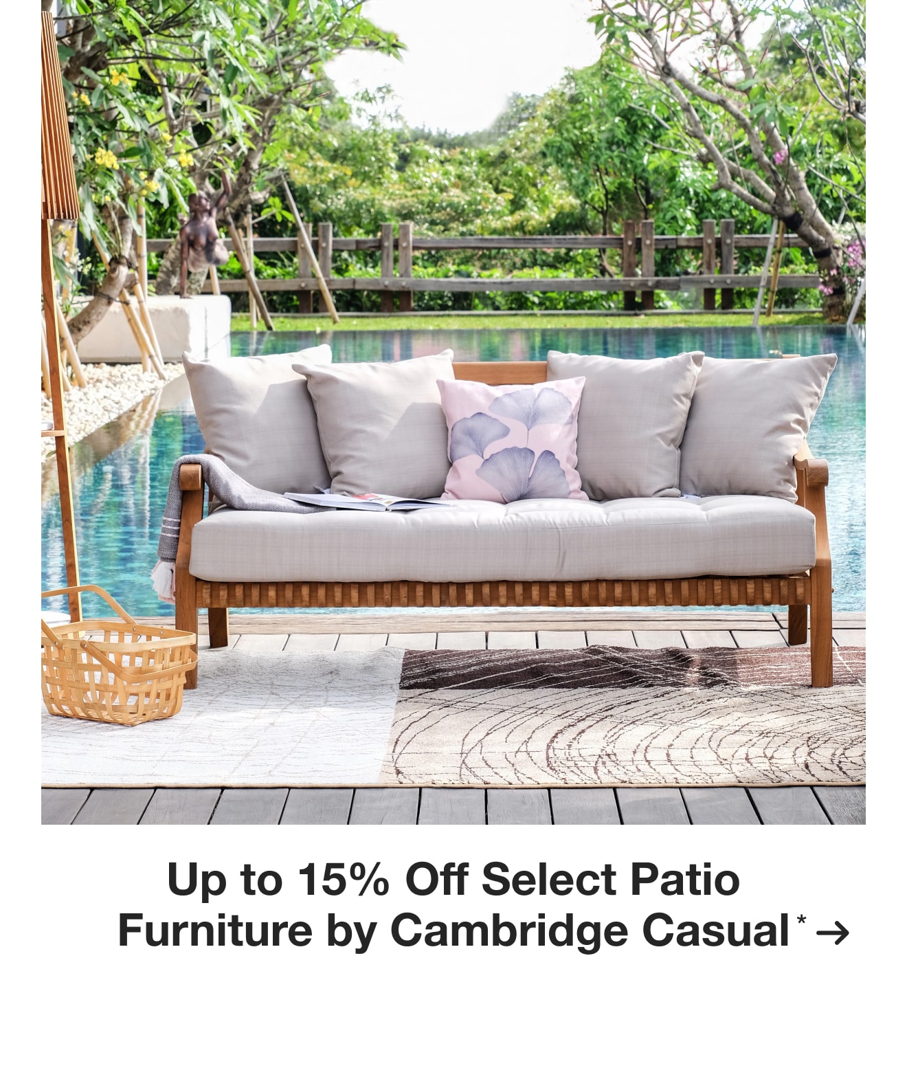 Up to 15% Off Select Patio Furniture by Cambridge Casual*