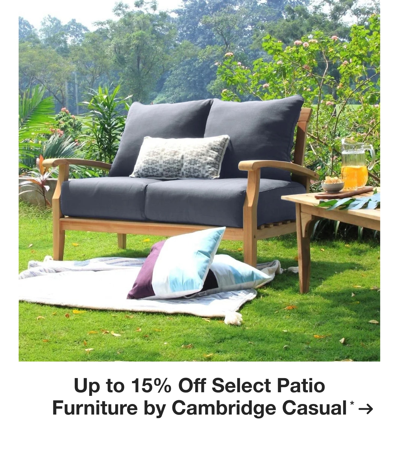 Up to 15% Off Select Patio Furniture by Cambridge Casual*