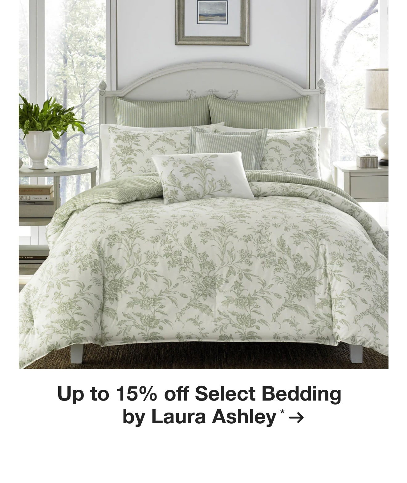 Up to 15% off Select Bedding by Laura Ashley*