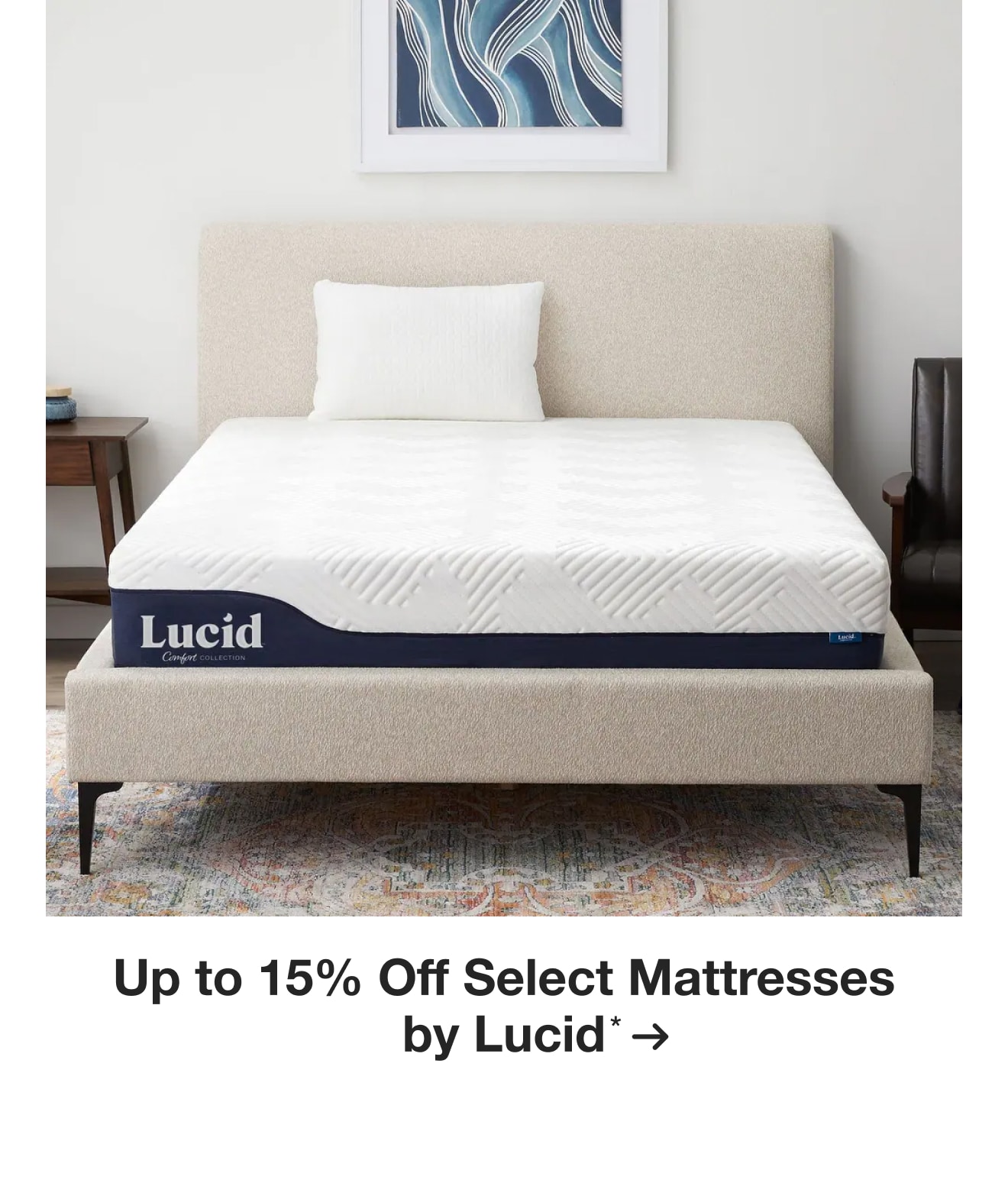 Up to 15% off Select Mattresses by Lucid*