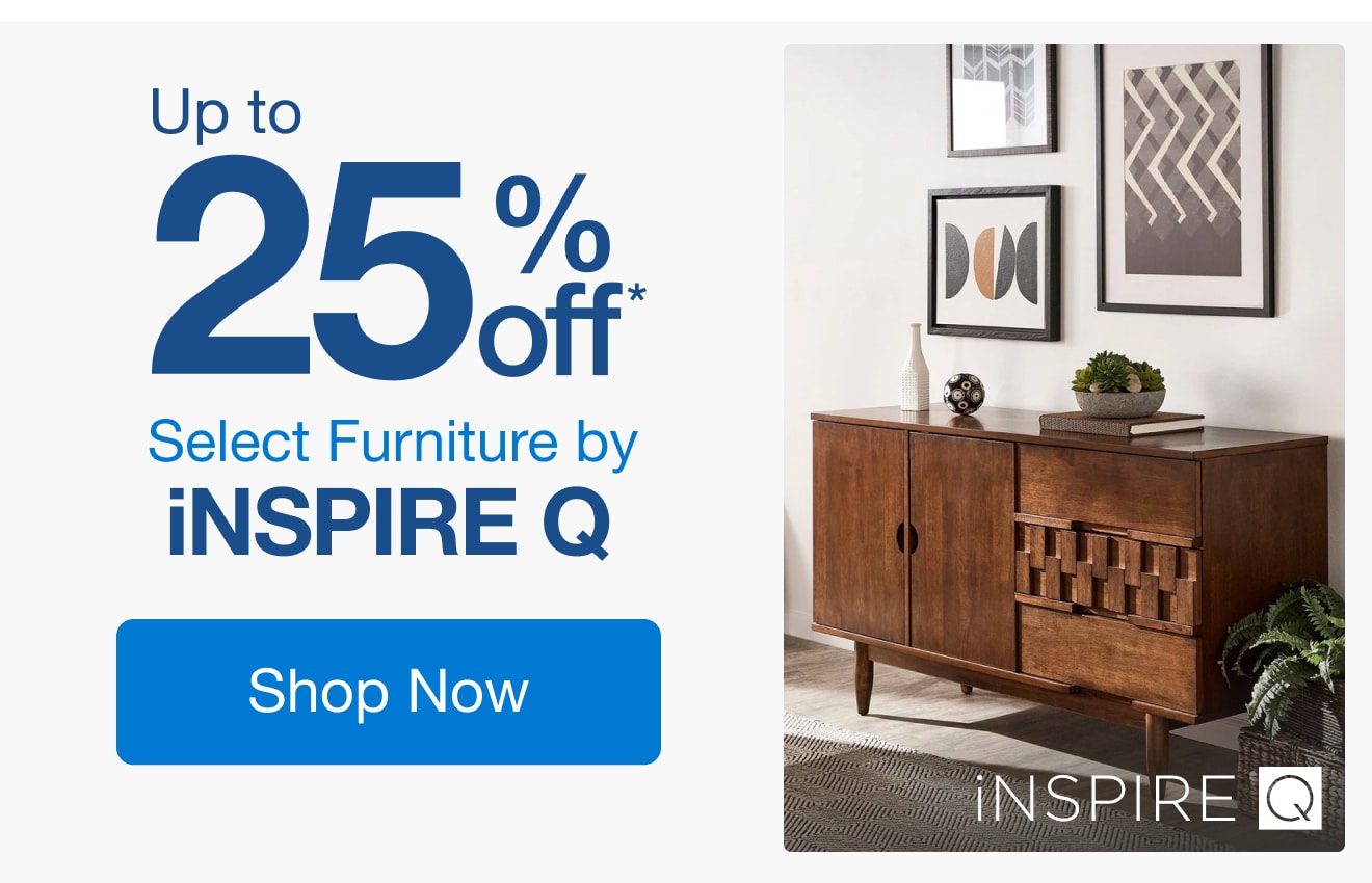 Up to 25% Off Select Furniture by iNSPIRE Q*