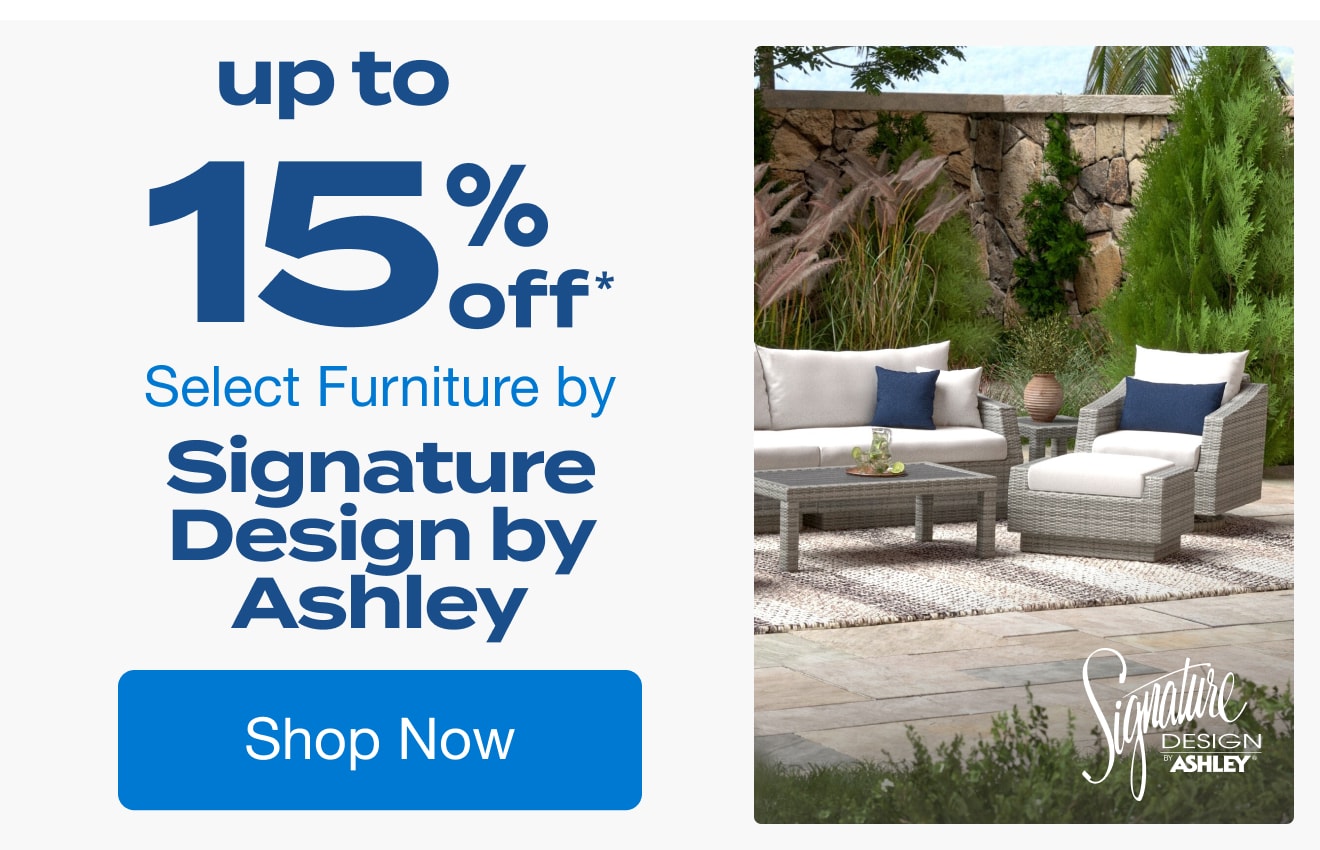 Up to 15% off Select Furniture by Ashley Furniture*