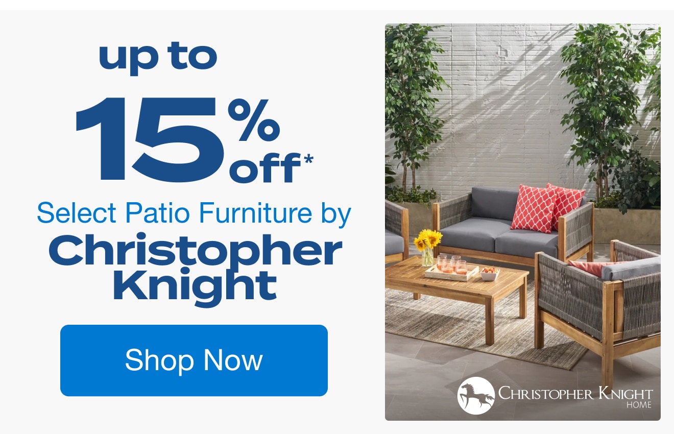 Up to 15% off Select Patio Furniture by Christopher Knight Home*