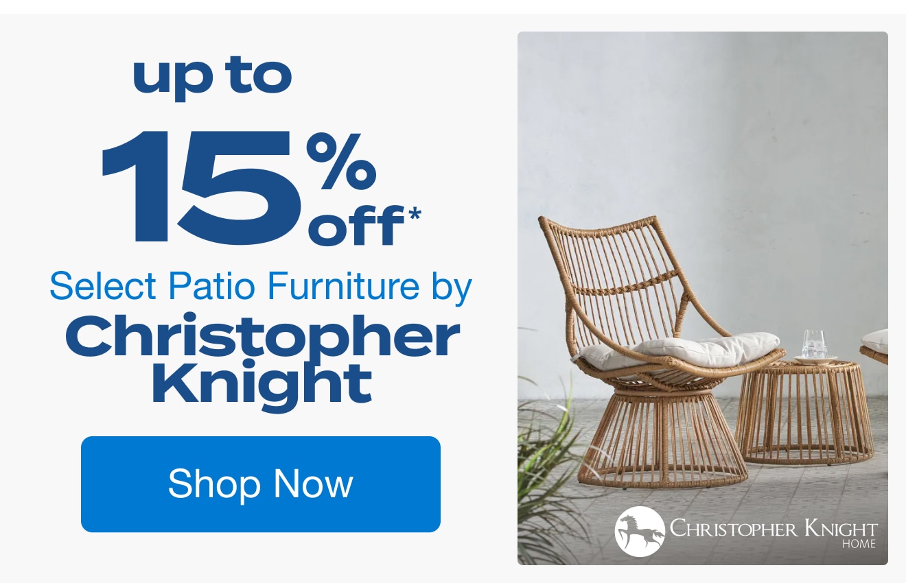 Up to 15% off Select Patio Furniture by Christopher Knight Home*