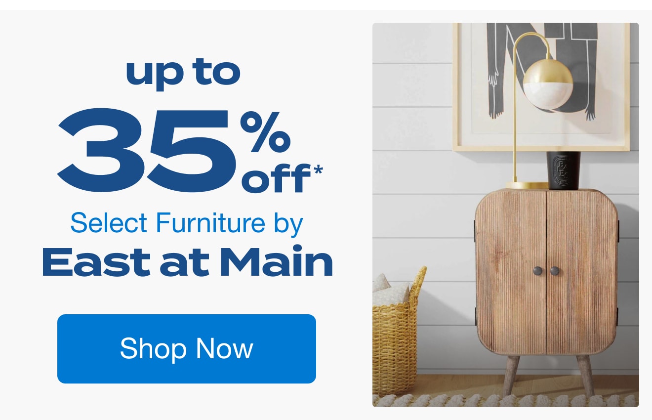 Up to 35% off Select Furniture by East at Main*