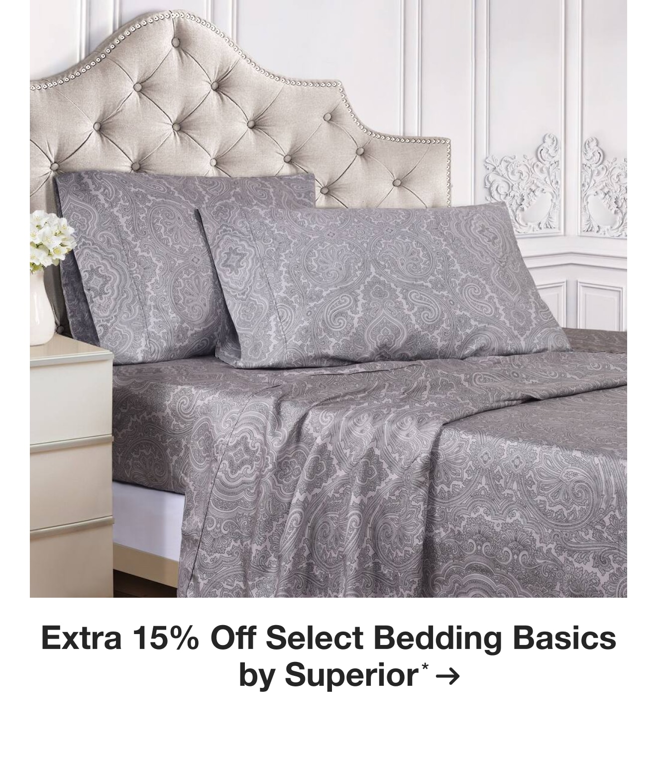 Extra 15% off Select Bedding Basics by Superior*