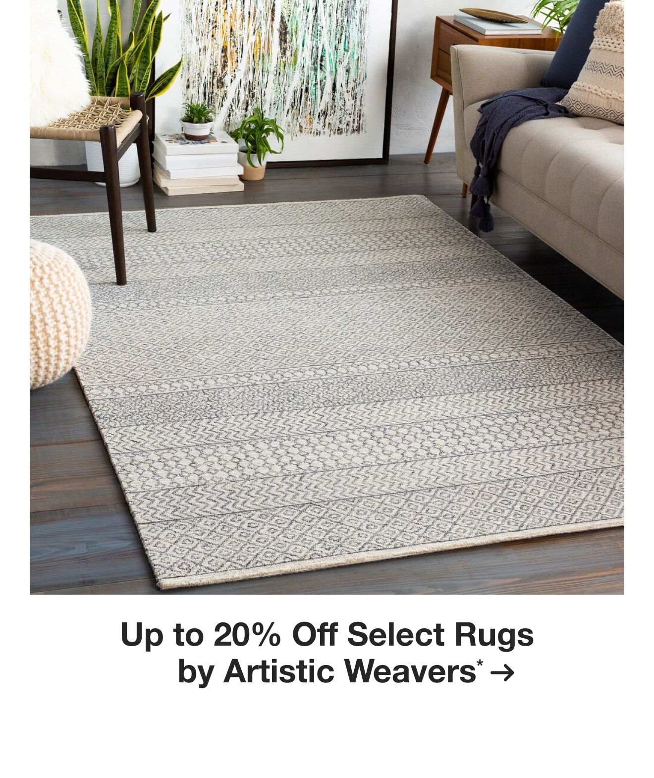 Up to 20% Off Select Rugs by Artistic Weavers*