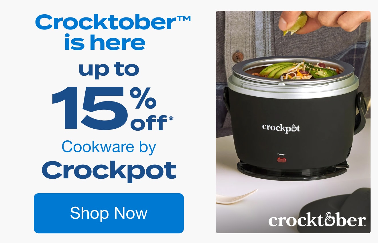 It’s Crocktober! Up to 15% Off Cookware by Crockpot*