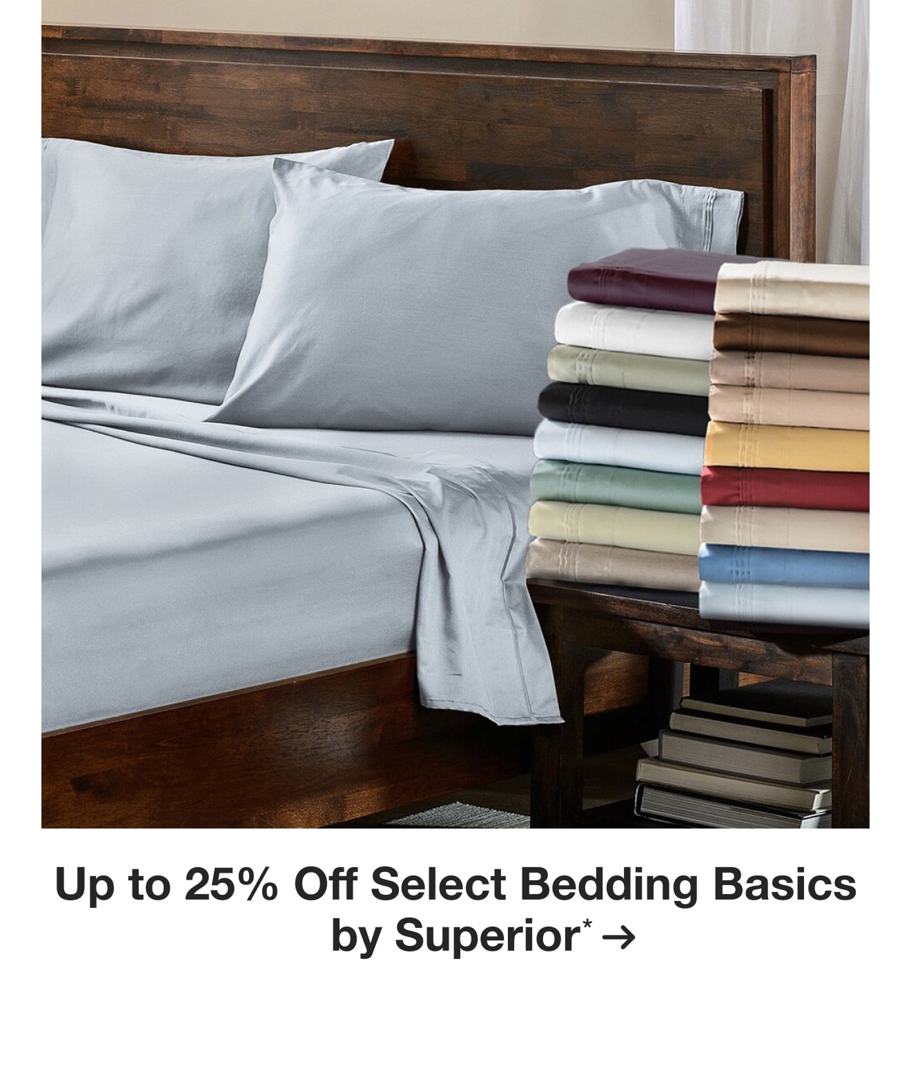 Up to 25% Off Select Bedding Basics by Superior*