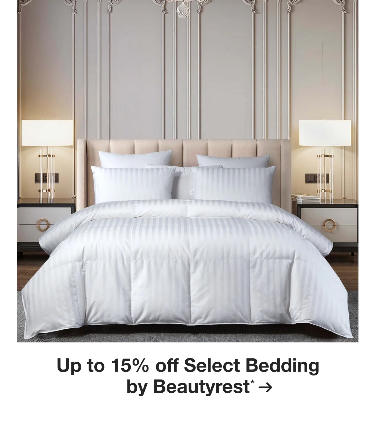 up to 15% off Select Bedding by Beautyrest*