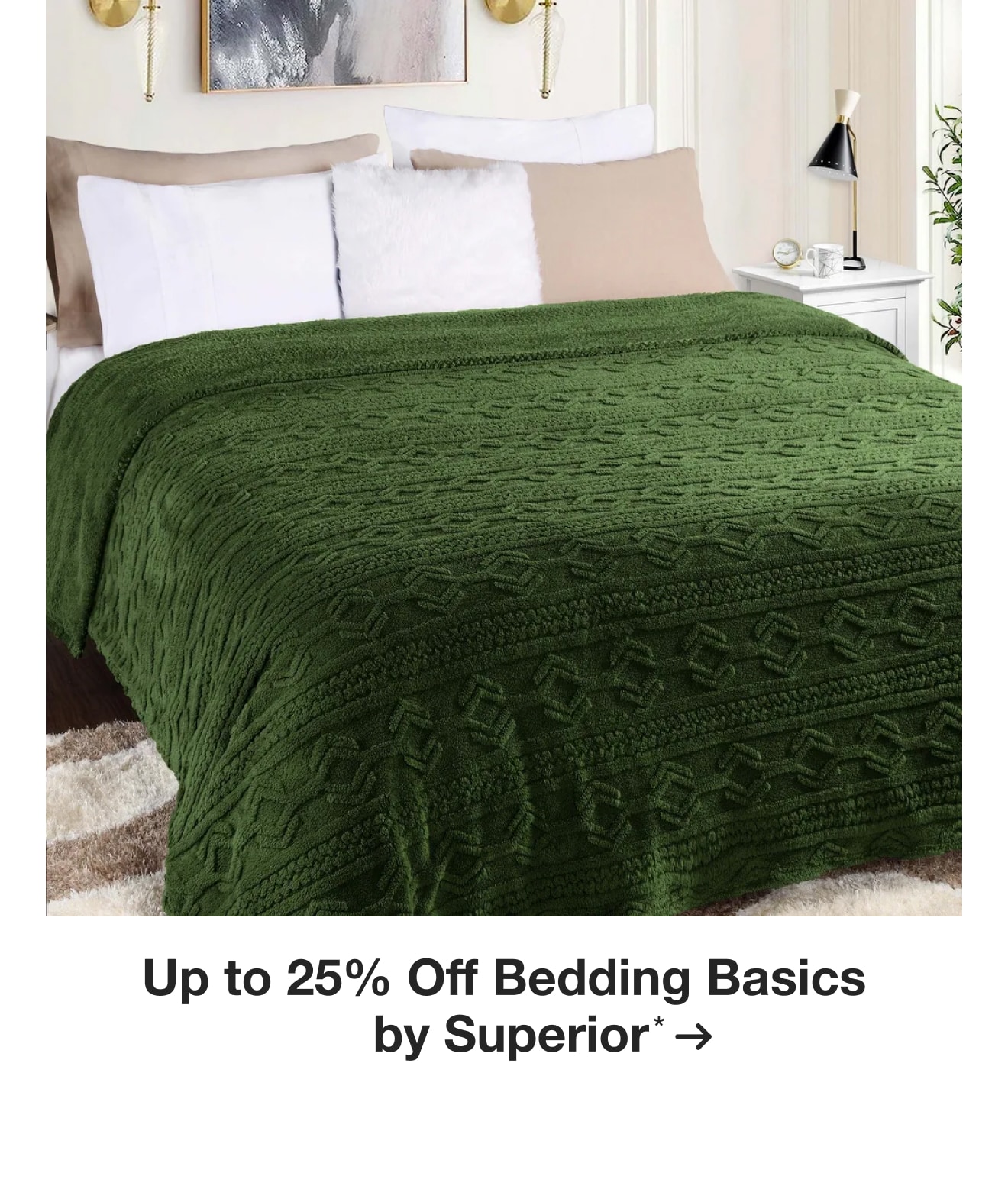 Up to 25% Off Select Bedding Basics by Superior*