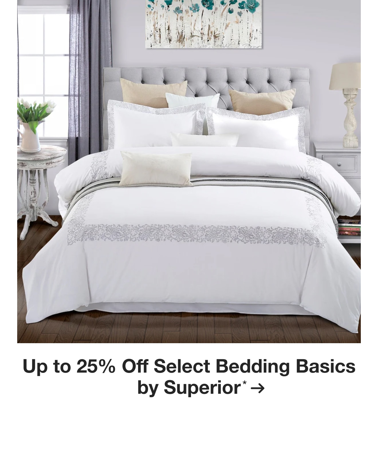 Up to 25% Off Select Bedding Basics by Superior*