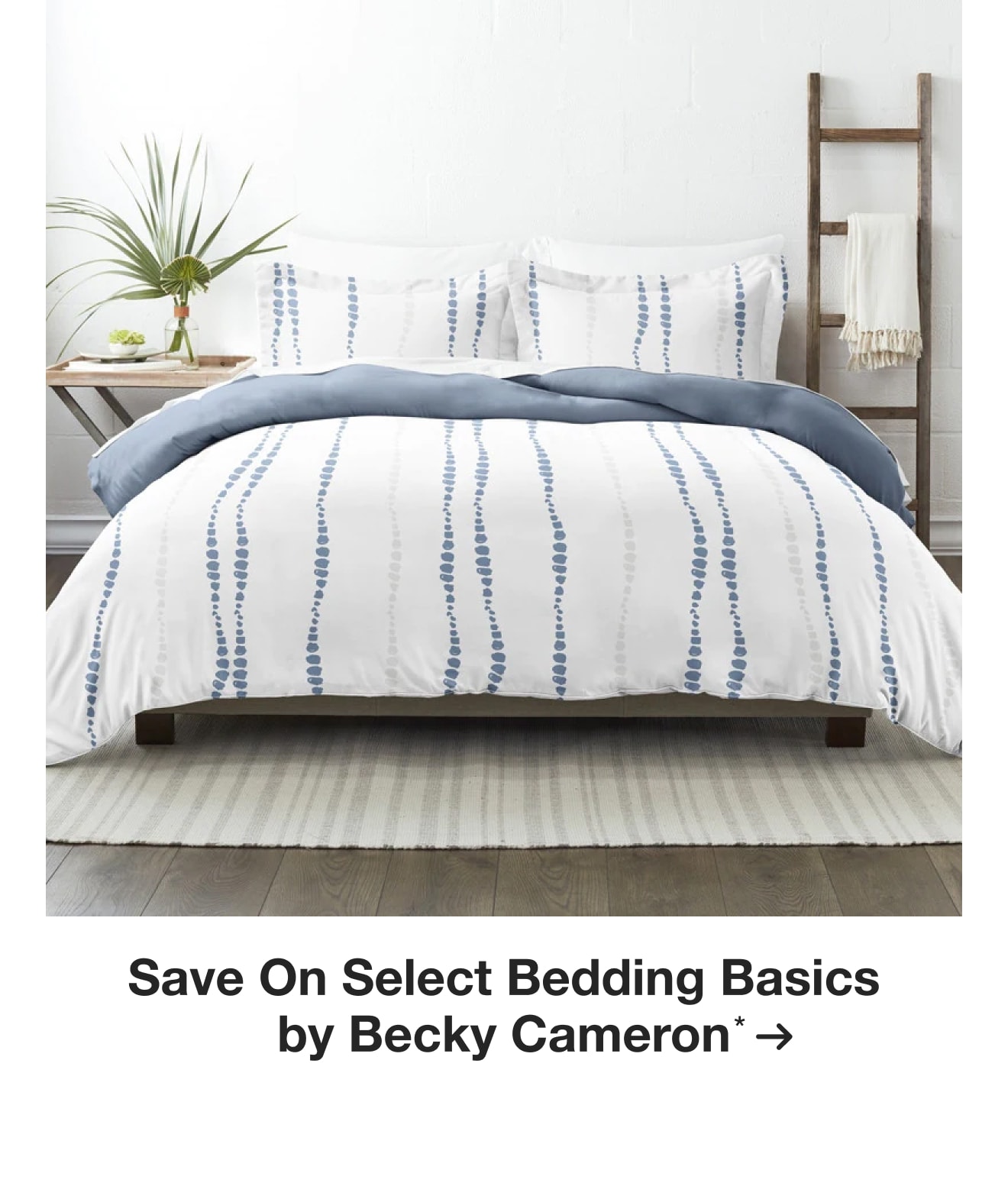 Save On Select Bedding Basics by Becky Cameron