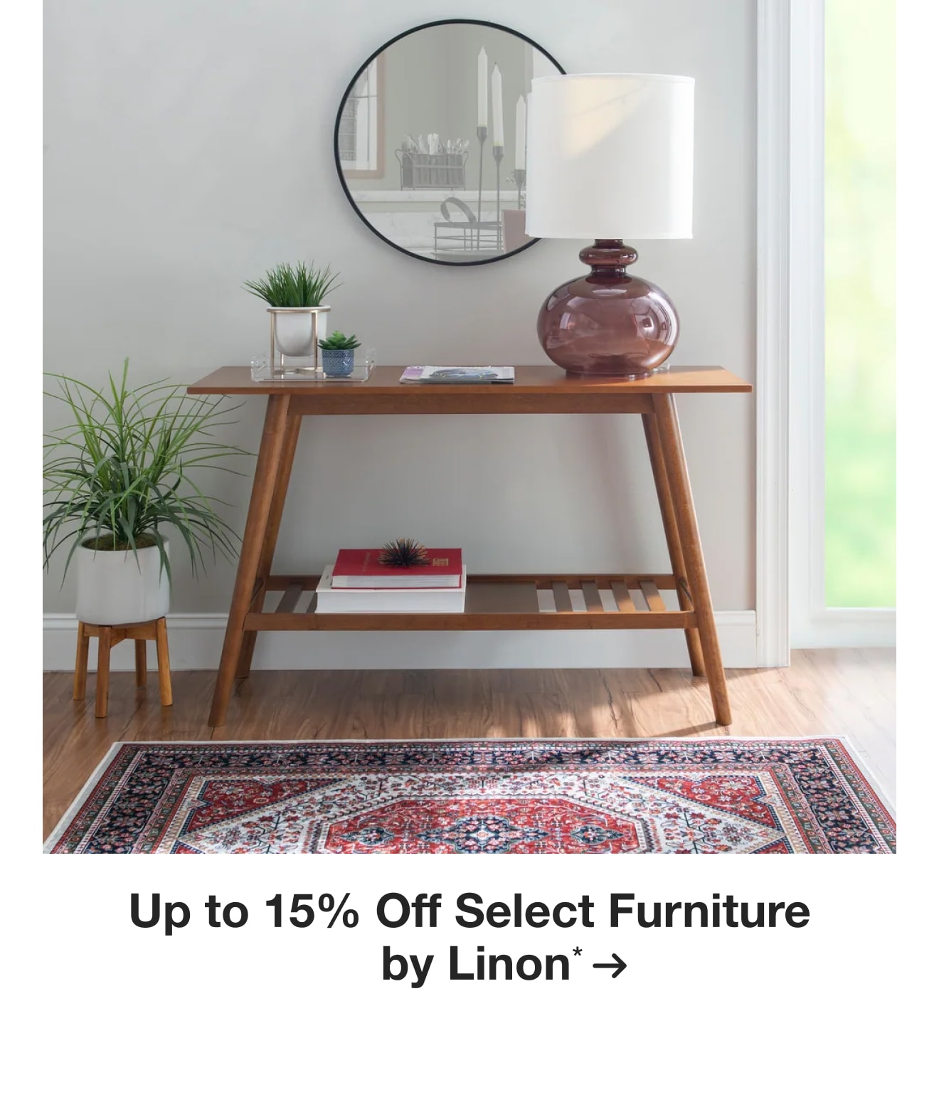 Up to 15% Off Select Furniture by Linon*