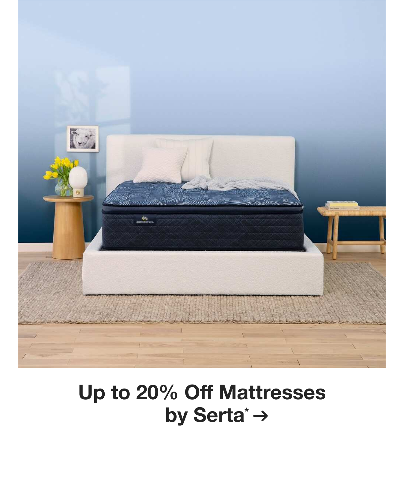 Up to 20% Off Select Mattresses by Serta*