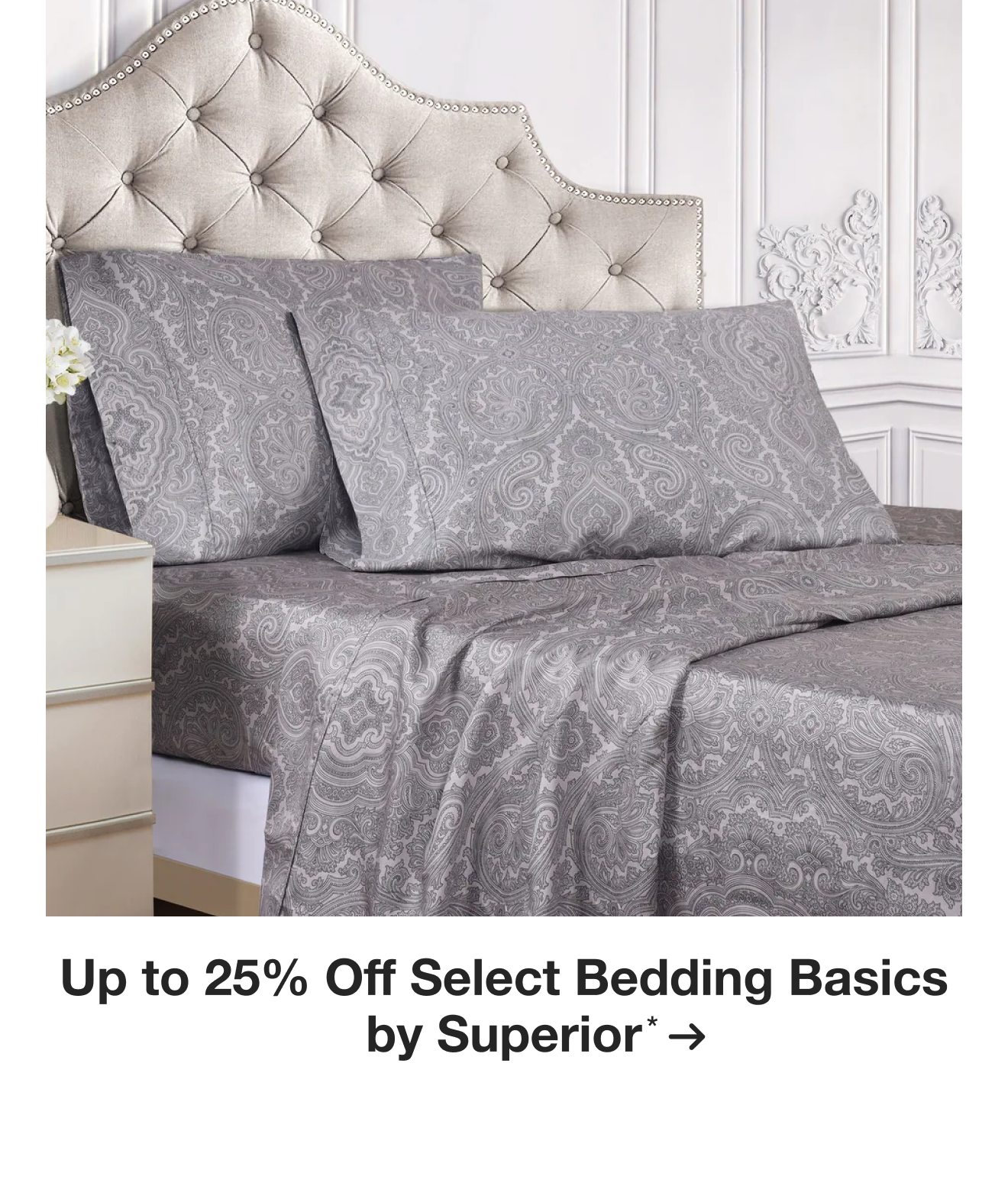 Up to 25% Off Select Bedding Basics by Superior*