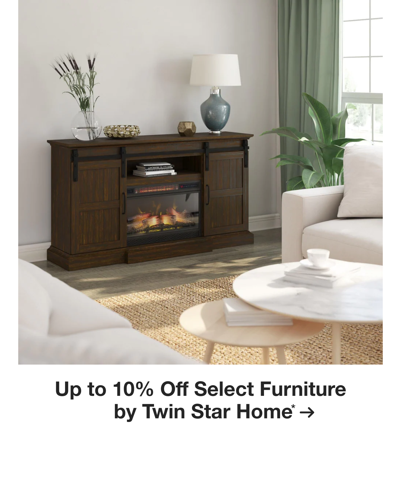 Up to 10% Off Select Furniture by Twin Star Home*