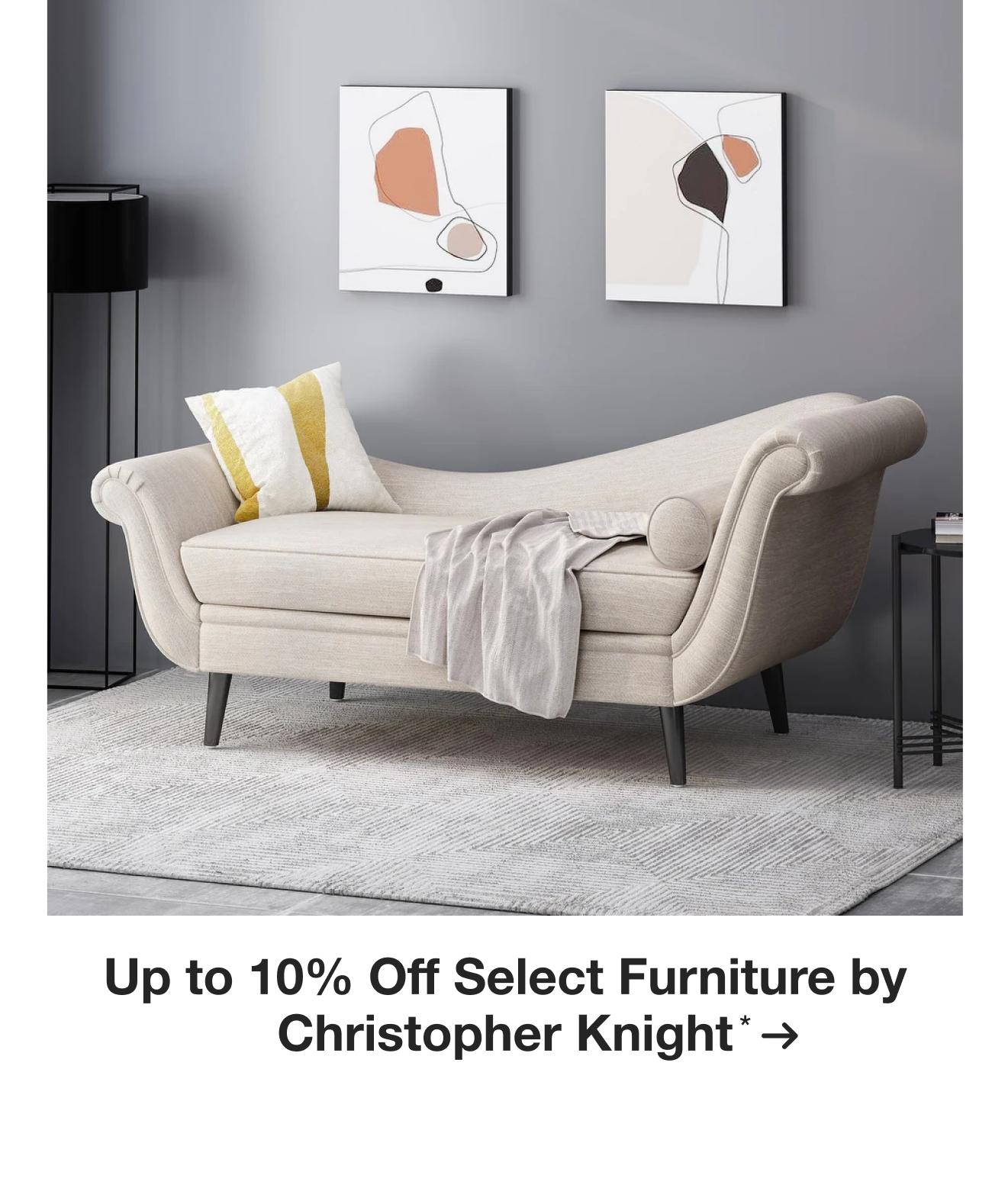 Up to 10% Off Select Furniture by Christopher Knight*