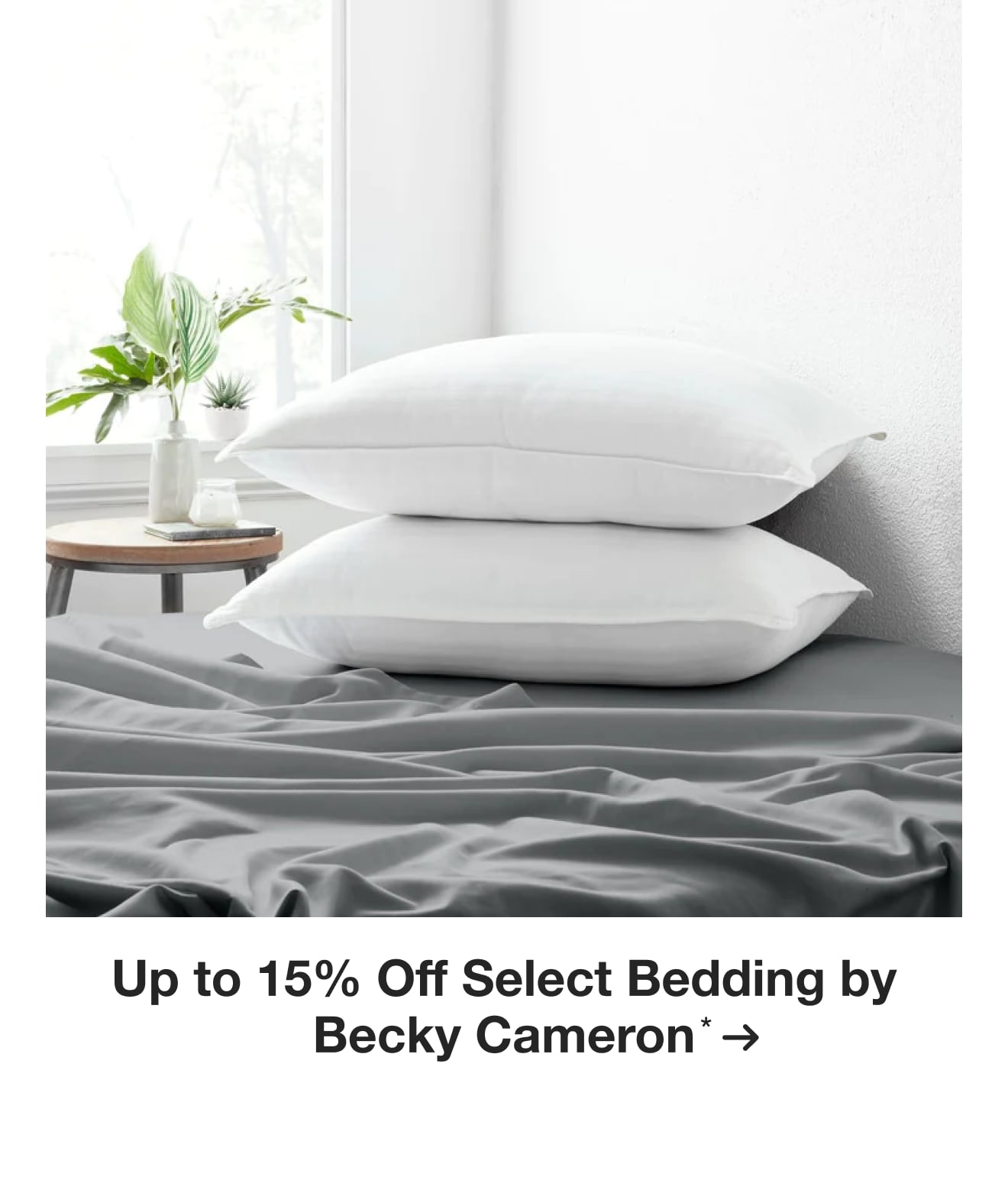 Up to 15% Off Select Bedding by Becky Cameron*