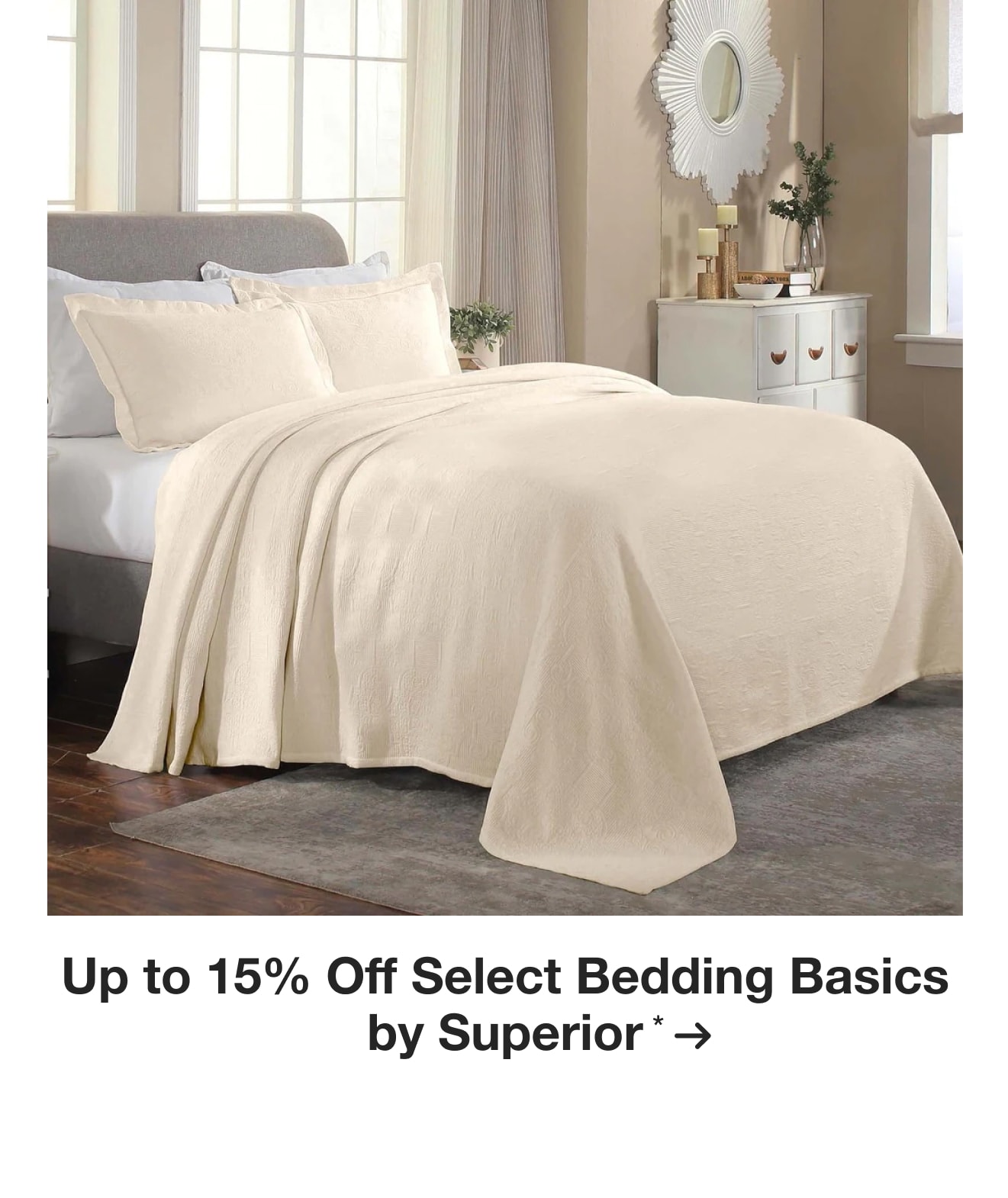 Up to 15% Off Select Bedding by Superior*