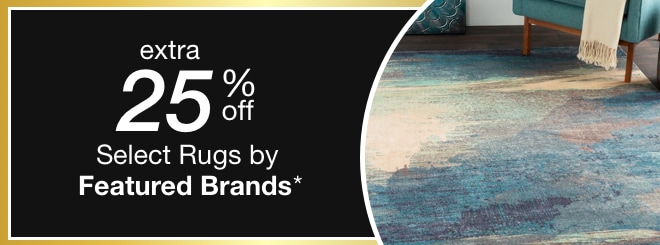 extra 25% off select Featured Brand Rugs*