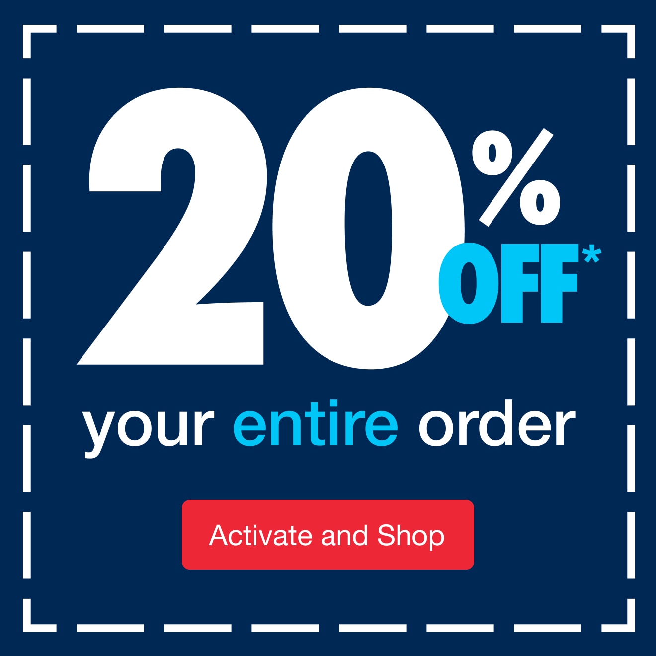 20% off one item** | minus: Acitvate Now